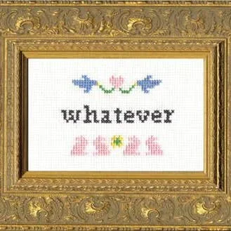 Whatever – Cross Stitch
