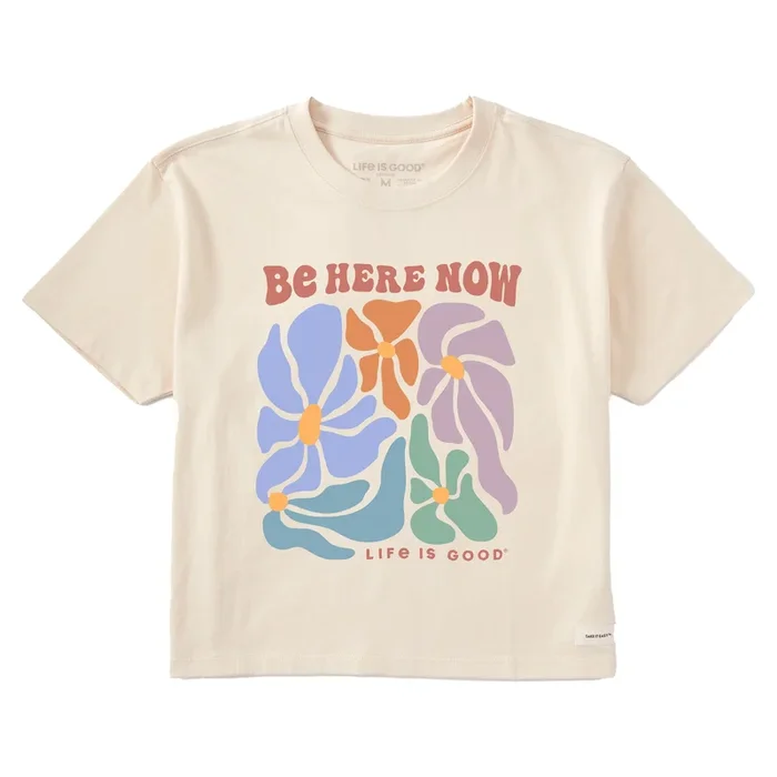 Women’s Be Here Now Flowers Short Sleeve Crusher Boxy Tee